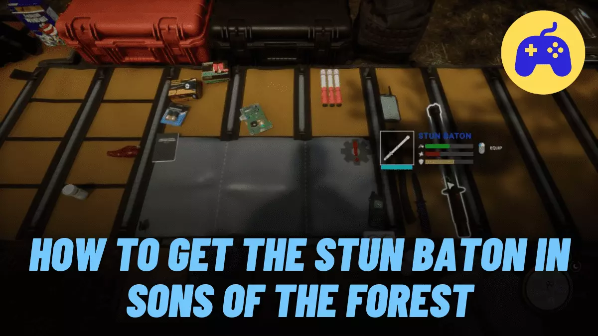 How To Get The Stun Baton In Sons OF The Forest