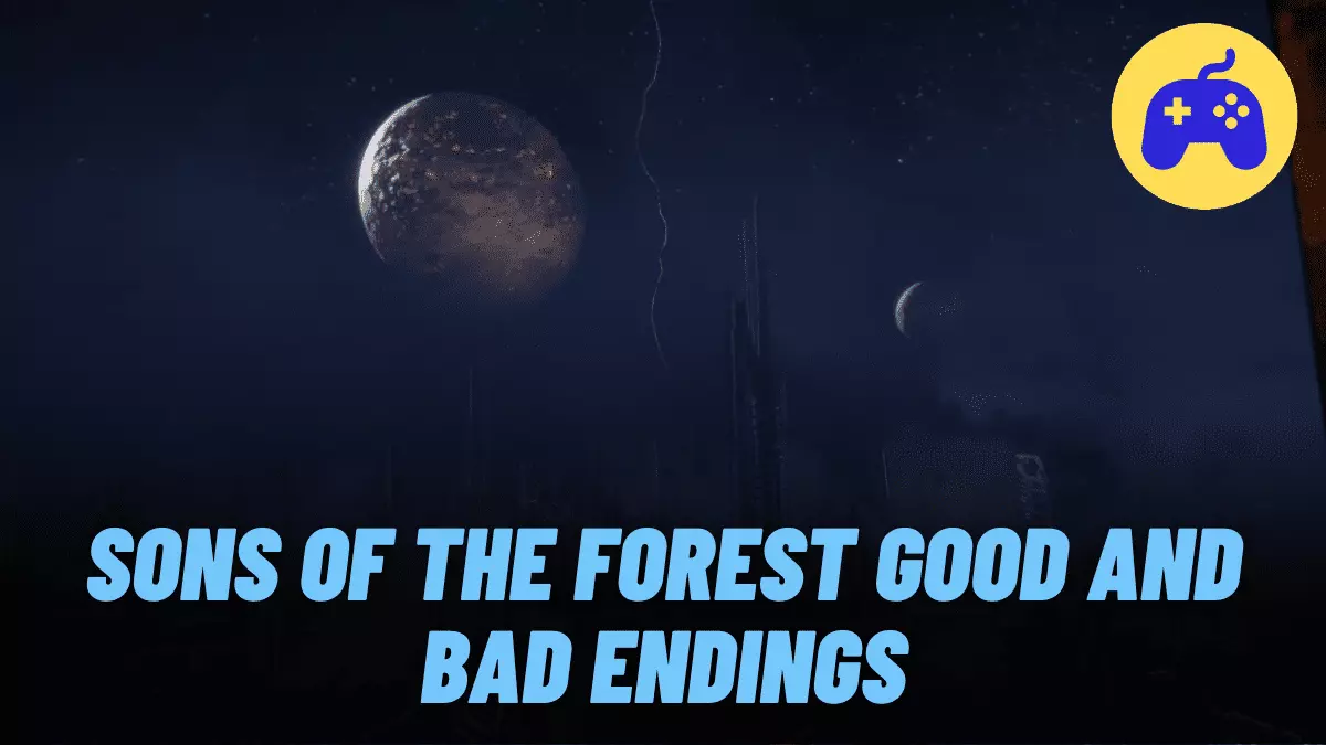 Sons Of The Forest Good And Bad Endings