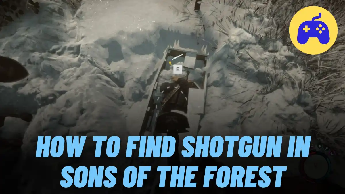 How To Find Shotgun In Sons Of The Forest