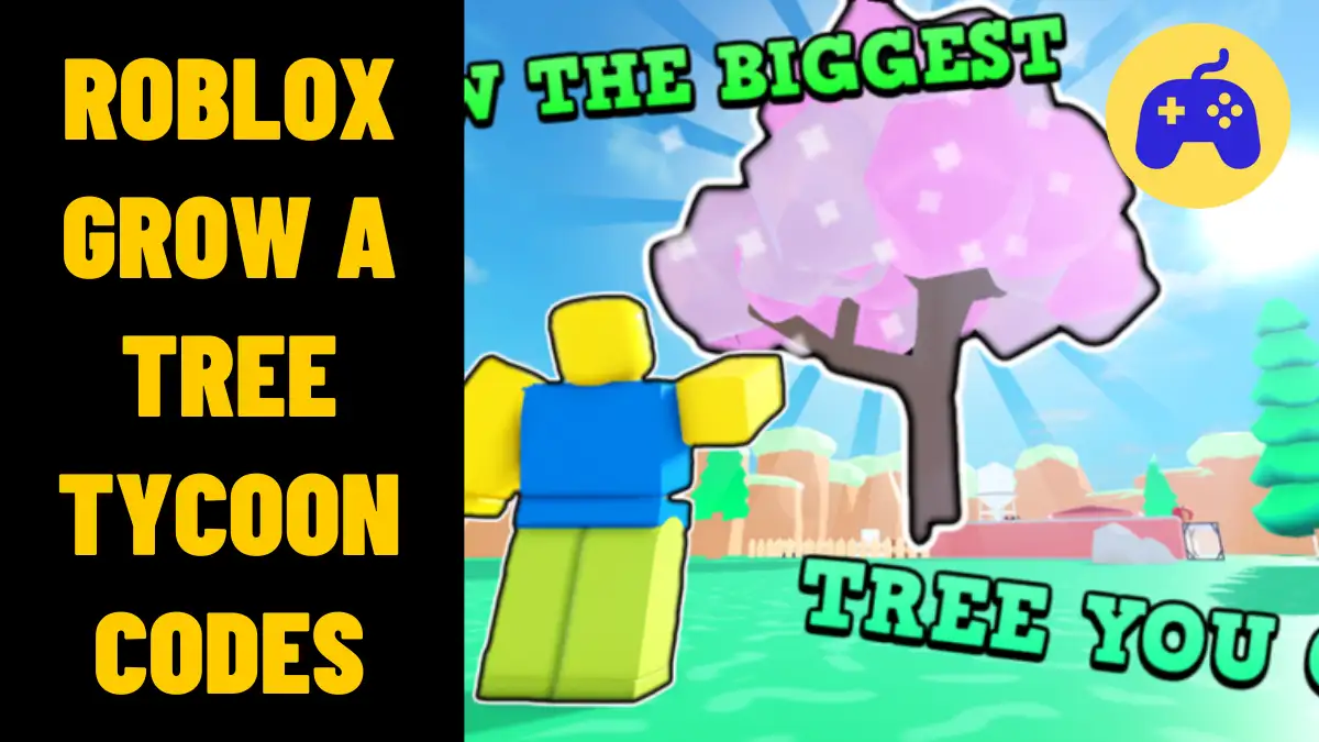 Roblox Grow A Tree Tycoon Codes