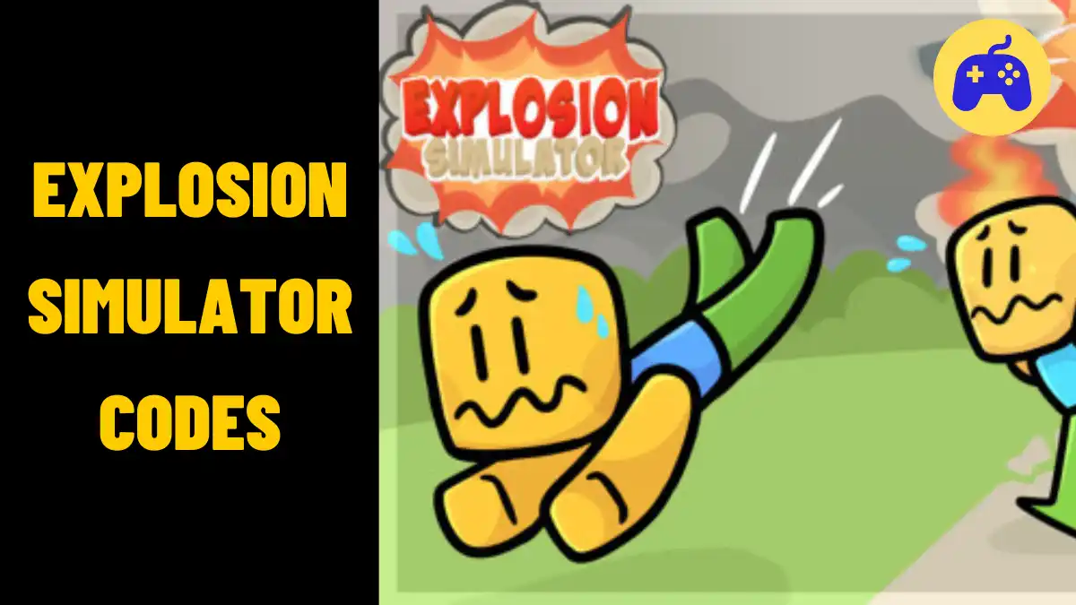 Explosion Simulator Codes (June 2023) Unleash Explosive Power