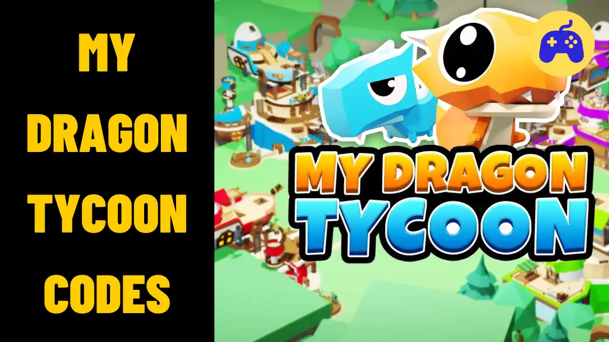 My Dragon Tycoon Codes