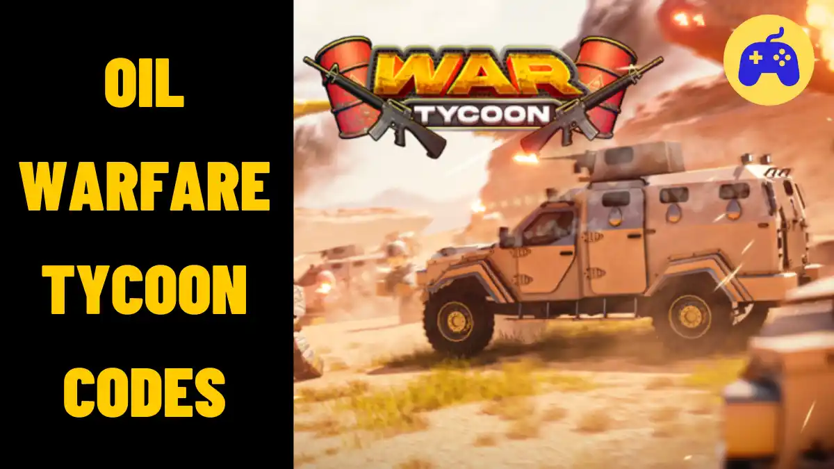 Oil Warfare Tycoon Codes