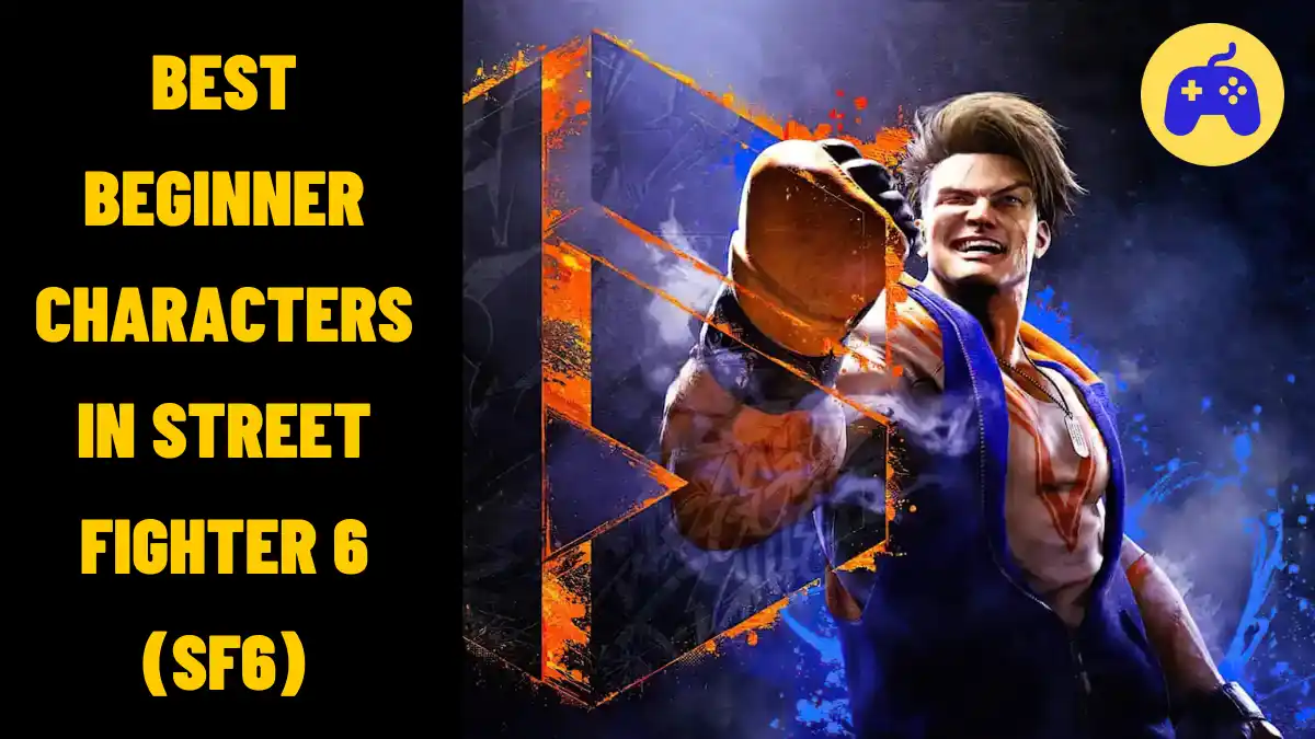 Best Beginner Characters In Street Fighter 6 (SF6)