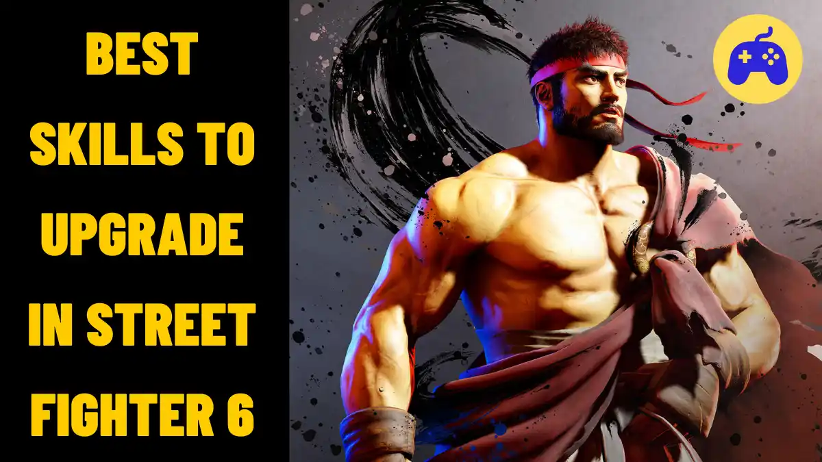 Best Skills To Upgrade In Street Fighter 6 (SF6)