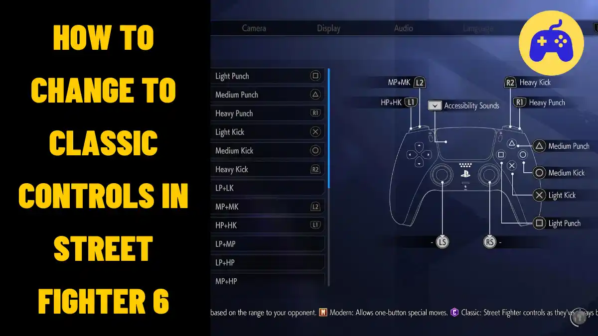 How To Change To Classic Controls In Street Fighter 6