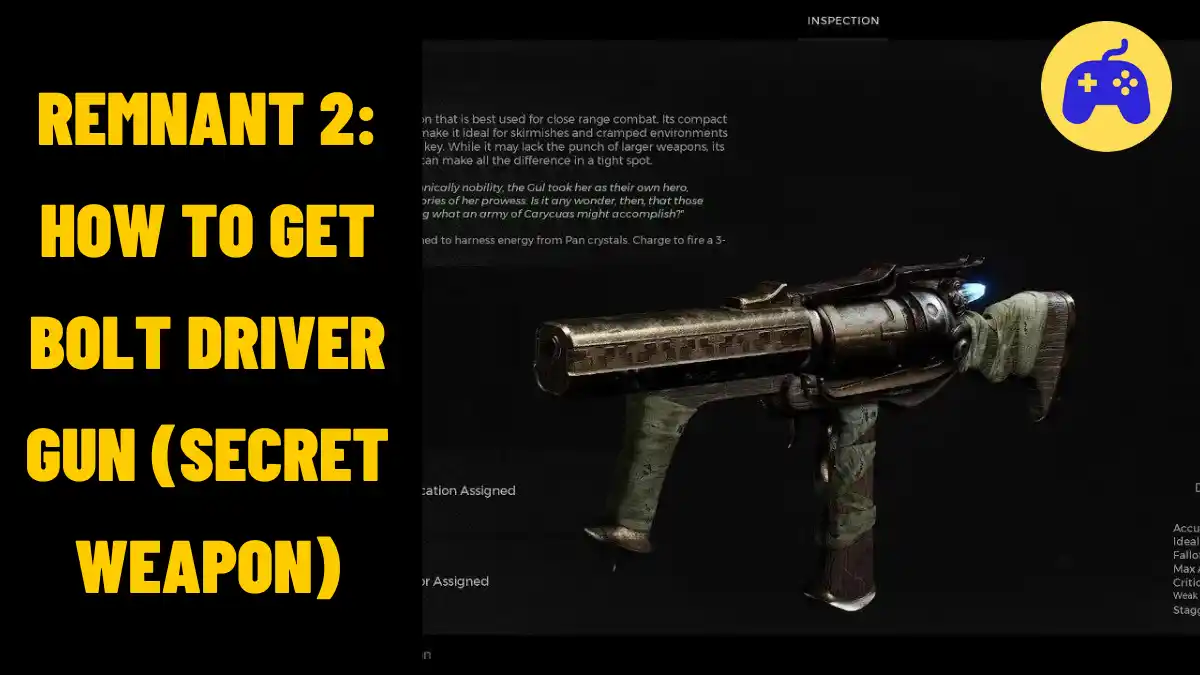 Bolt Driver Gun Remnant 2